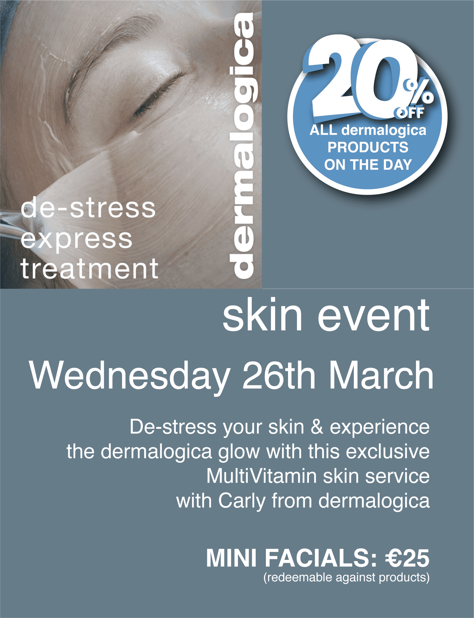 Dermaolgica event Wed 26th March